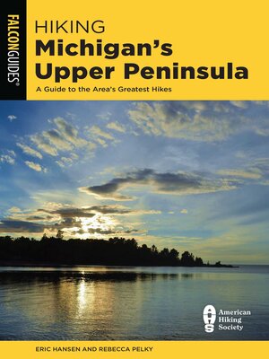 cover image of Hiking Michigan's Upper Peninsula